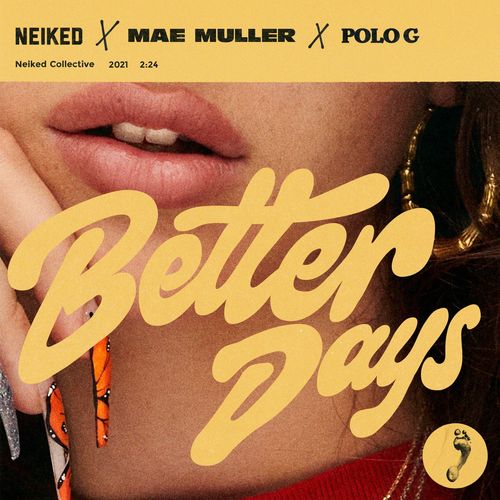 Neiked X Mae Muller X Polo G